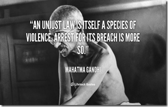 quote-Mahatma-Gandhi-an-unjust-law-is-itself-a-species-41587
