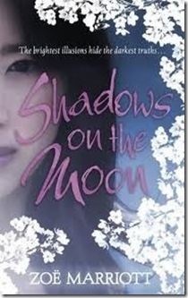 UK book cover of Shadows on the Moon by Zoë Marriot 