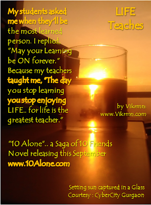 10 Alone by Vikrmn LIFE Teaches on Teacher's Day (CA Vikram Verma) 10 Alone by Vikrmn LIFE Teaches on Teacher's Day (CA Vikram Verma)
