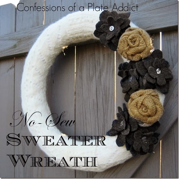 CONFESSIONS OF A PLATE ADDICT No-Sew Sweater Wreath