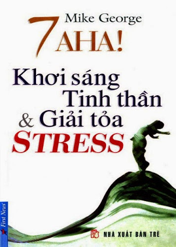 7 Aha Khơi Sáng Tinh Thần Giải Tỏa Stress