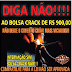 Bolsa Crack: vice-prefeito do Rio de Janeiro Adílson Pires, quer distribuir bolsas de R$ 900,00 para as
famílias de usuários de crack.