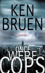 Ken Bruen - Once Were Cops