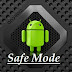 HOW TO ENABLE SAFE MODE AND UNINSTALL ANY THIRD PARTY APPLICATIONS ON ANDROID