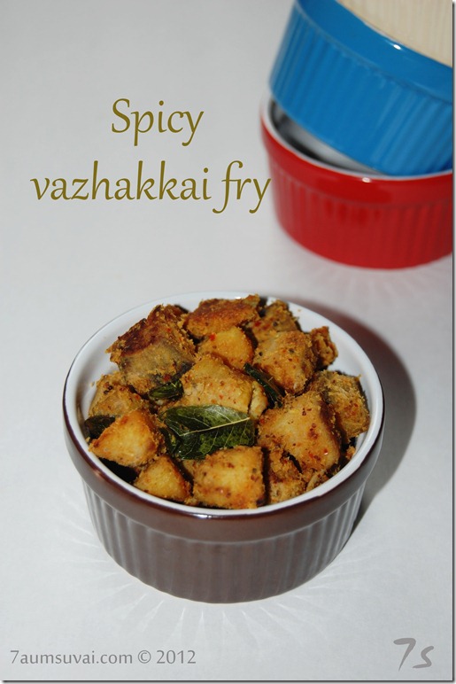 Spicy vazhakkai fry