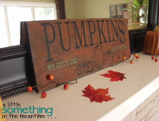Fall 2012 Mantel - Pumpkin Sign 1