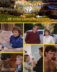 Falcon Crest_#152_Loose Cannons