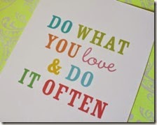 do what you love