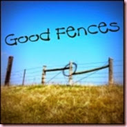good fences