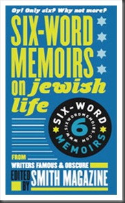 Six.Word.Memoirs.Jewish.Life