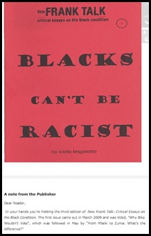 BLACKS CANT BE RACIST Andile Mngxitama of SA Human Rights Foundation
