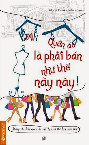 Bán Quần Áo Là Phải Bán Như Thế Này Này Bán Quần Áo Là Phải Bán Như Thế Này Này