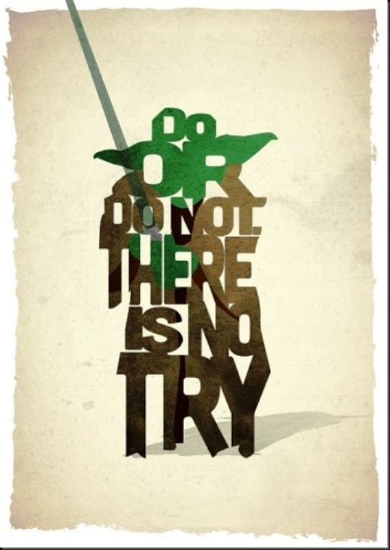 funny star wars movie poster yoda do or do not there is no try