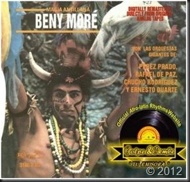 Benny Moré  - Magia Antillana
