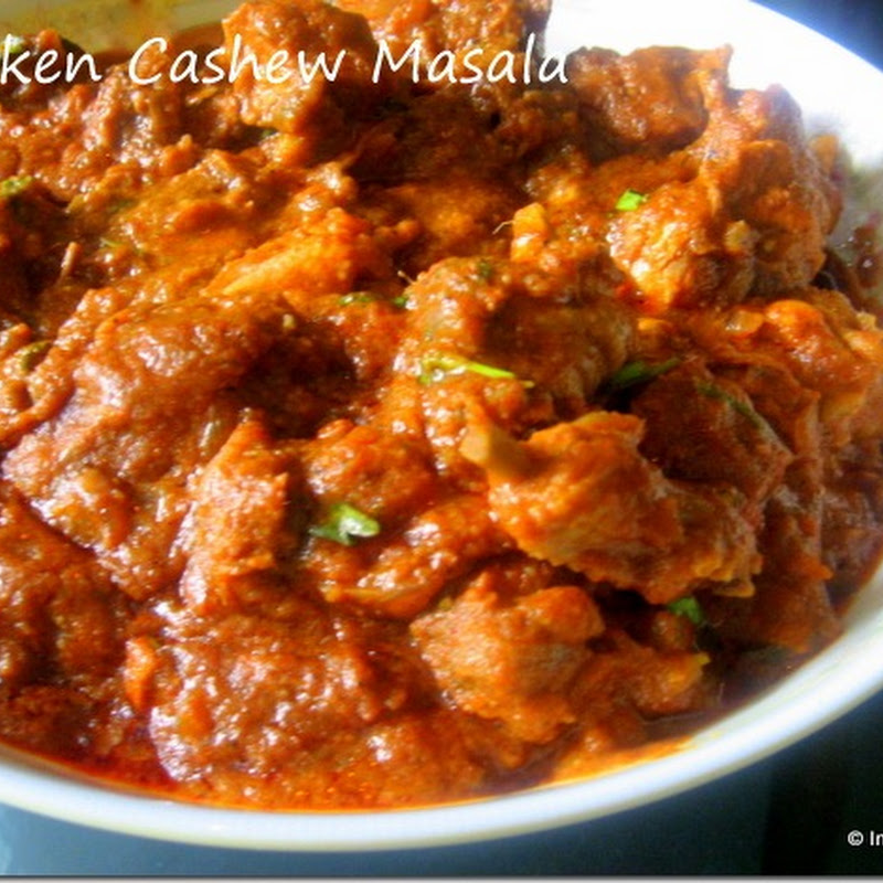 Chicken Cashew Masala | Chicken in Onion and Cashew Sauce