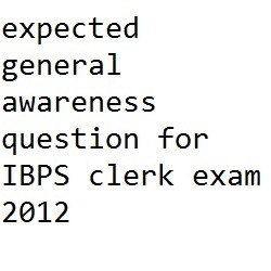 [expected%2520general%2520awareness%2520question%2520for%2520IBPS%255B3%255D.jpg]