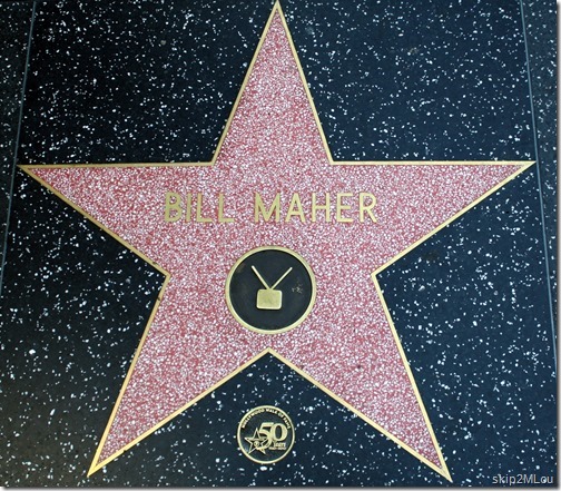 May 29, 2013: Bill Maher's star on the Hollywood Walk of Fame. Ken likes his humor. Across from Pantages
