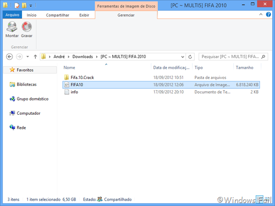 No Gerenciador de Arquivos (novo “Windows Explorer”), clique na imagem de disco que você deseja montar. Aparecerá uma nova aba na faixa de opções. Clique em Gerenciar e depois em Montar
