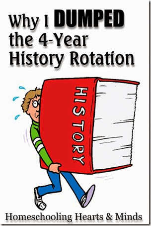 Why I DUMPED teh 4-Year Classical History Rotation in my homeschool.  Homeschooling Hearts & Minds