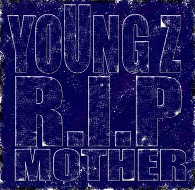 Pict. YoUng_Z R.I.P Mother