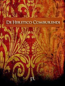 De Heretico Comburendi Cover