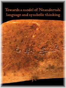 Towards a model of Neandertals' language and symbolic thinking Cover