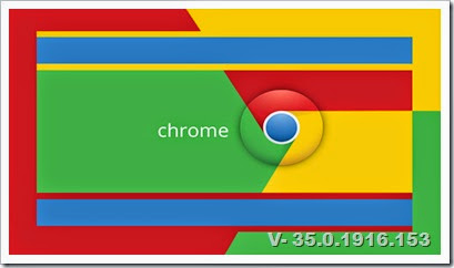 Chrome 35.0.1916.153