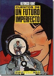 P00002 - Alfonso Font  - Cuentos de un futuro imperfecto.howtoarsenio.blogspot.com #2