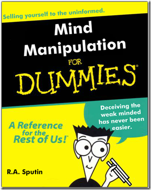 Mind Manipulation For Dummies