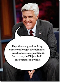 THE JAY LENO SHOW -- Episode 16-- Pictured: Jay Leno -- NBC Photo: Justin Lubin
