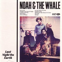 noah-the-whale-last-night-on-earth-front-cover-66267