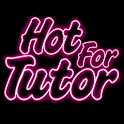 Hot For Tutor
