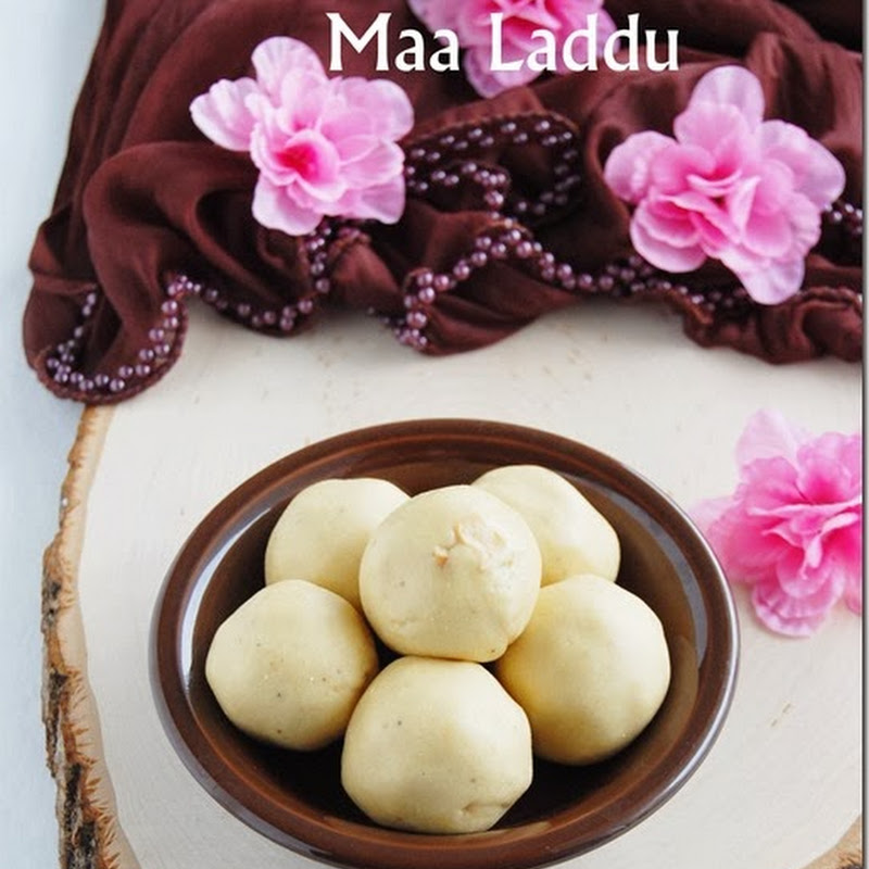 Maa laddu - Celebrating 2nd blog anniversary