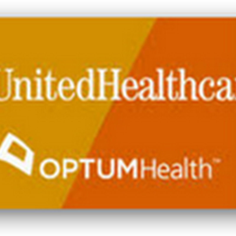 Optum (United Healthcare) Buys MedExpress Urgent Care Business- 141 Full Service Clinics In 11 States–Company Advertises They Are In the Market to Buy Your MD Practice, As A “Too Big To Fail Insurer” Moves Forward With More Acquisitions