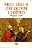 meu deus em quem confio meu deus em quem confio