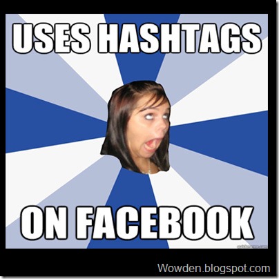 Facebook followed suit by adopting the Hash Tags