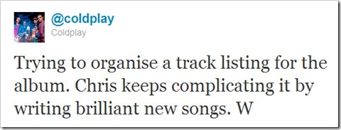 Twitter - @coldplay- Trying to organise a track ...
