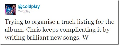 Twitter - @coldplay- Trying to organise a track ... Twitter - @coldplay- Trying to organise a track ...