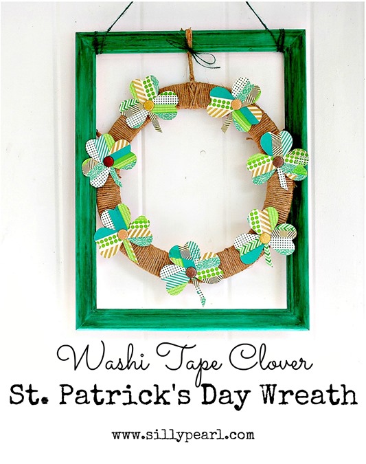Washi Tape Clover St Patricks Day Wreath - The Silly Pearl