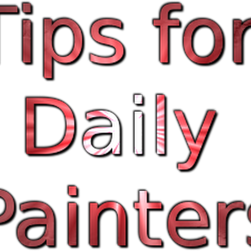 How to Become a Daily Painter and do a Painting a Day