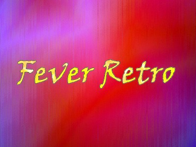 Fever Retro