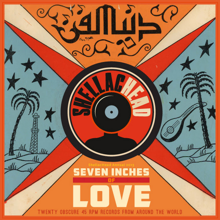 Various Artists ~ Seven Inches of Love: Twenty Obscure 45 rpm records from Around the World 