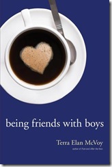 book cover for Being Friends With Boys by Terra Elan McVoy