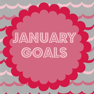 February Goals