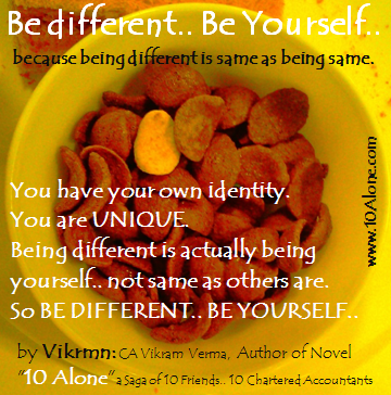 10 Alone quote by Vikrmn Be different Be yourself CA Vikram Verma.png 10 Alone quote by Vikrmn Be different Be yourself CA Vikram Verma.png