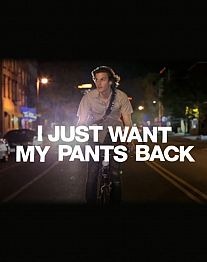 [I.Just.Want.My.Pants.Back_Poster%255B4%255D.jpg]