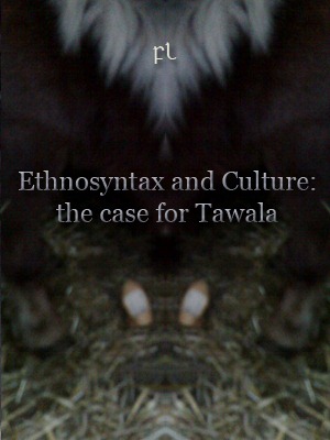 [Ethnosyntax%2520and%2520Culture%2520-%2520the%2520case%2520for%2520Tawala%2520Cover%255B4%255D.jpg]