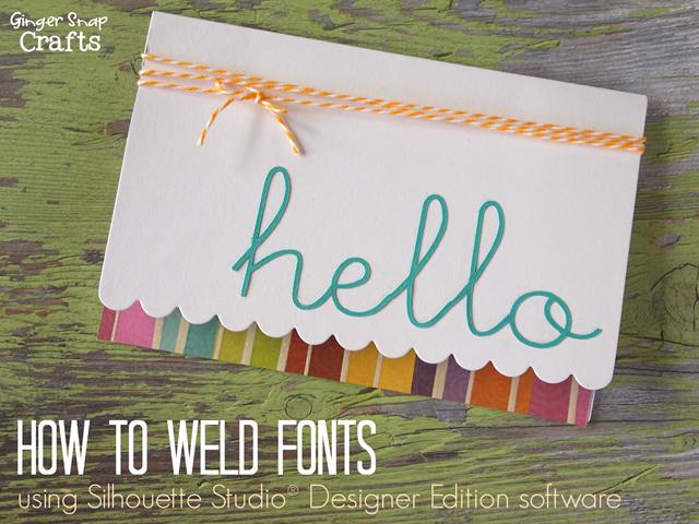 How to Weld Fonts using Silhouette Studio® Designer Edition software tutorial #gingersnapcrafts #silhouette #tutorial