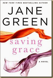 Saving Grace by Jane Green - Thoughts in Progress