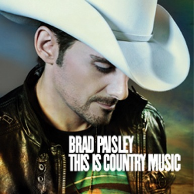 [brad-paisley-this-is-country-music-cover-art%255B3%255D.jpg]